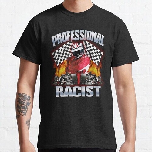 Koszulka-HOT-Professional-Racist-Funny-Racing-Meme-Classic-T-shirt